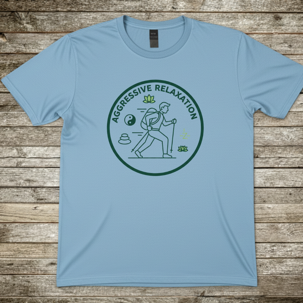 Printify T-Shirt Light Blue / S Aggressive Relaxation T-Shirt Aggressive Relaxation T-Shirt