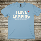 Printify T-Shirt Light Blue / S I Love Camping T-Shirt I Love Camping T-Shirt