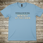 Printify T-Shirt Light Blue / S Mentally On Trail T-Shirt Mentally On Trail T-Shirt