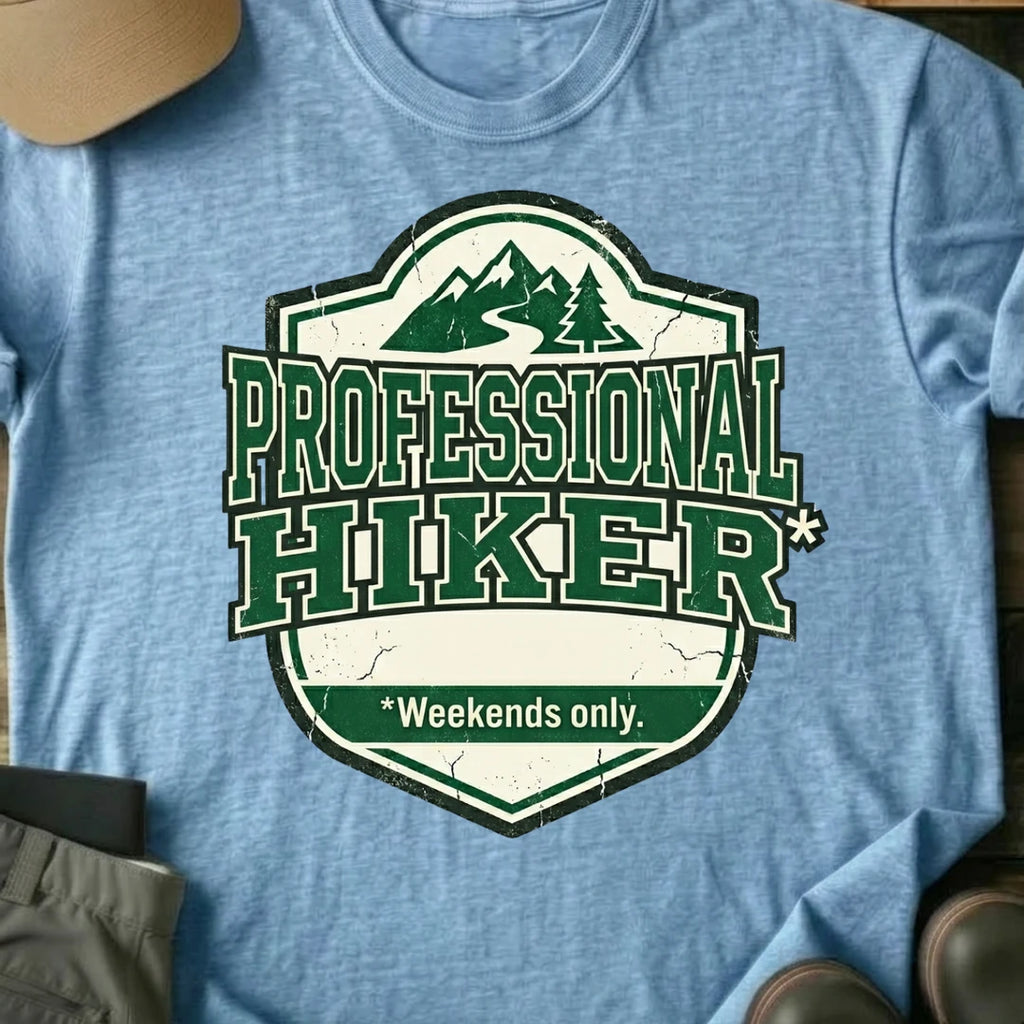 Printify T-Shirt Light Blue / S Professional Hiker T-Shirt Professional Hiker T-Shirt
