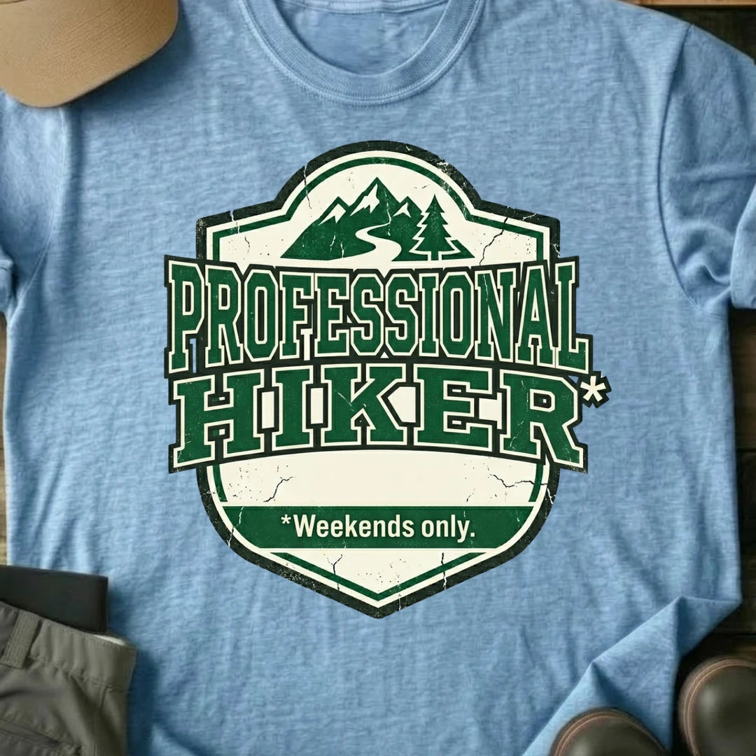 Printify T-Shirt Light Blue / S Professional Hiker T-Shirt Professional Hiker T-Shirt