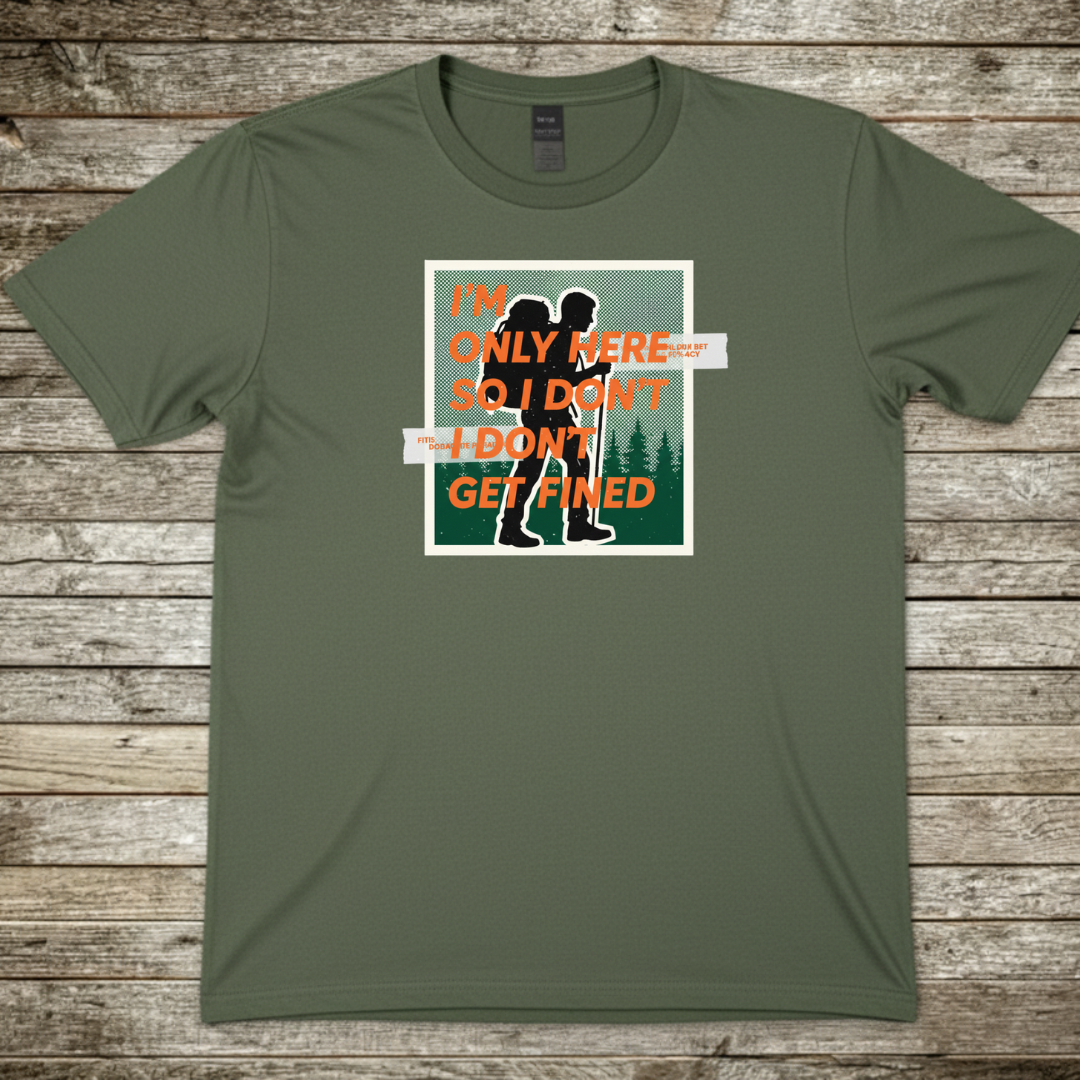 Printify T-Shirt Military Green / S I'm Only Here T-Shirt I'm Only Here T-Shirt