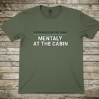 Printify T-Shirt Military Green / S Mentally On Trail T-Shirt Mentally On Trail T-Shirt