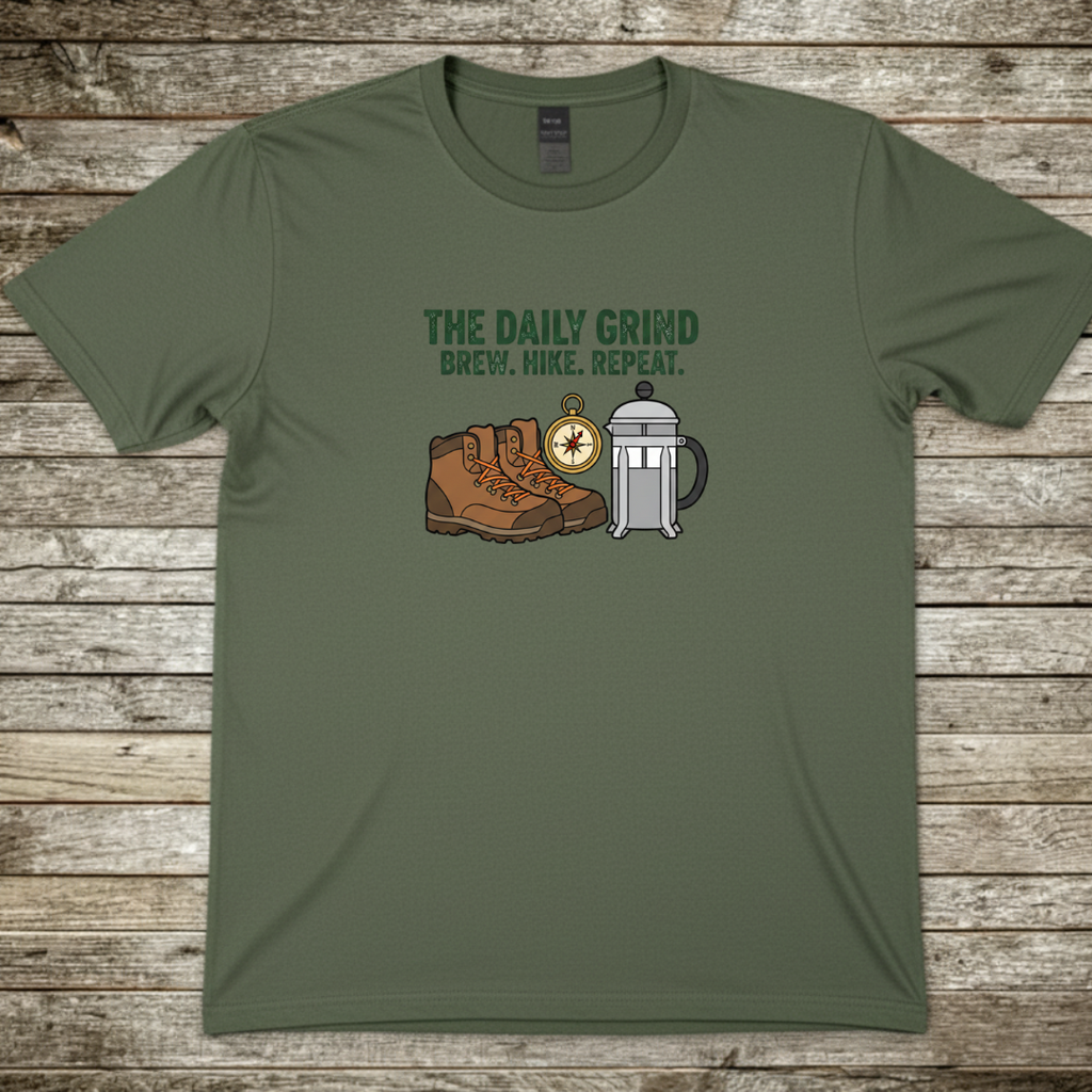 Printify T-Shirt Military Green / S The Daily Grind T-Shirt The Daily Grind T-Shirt