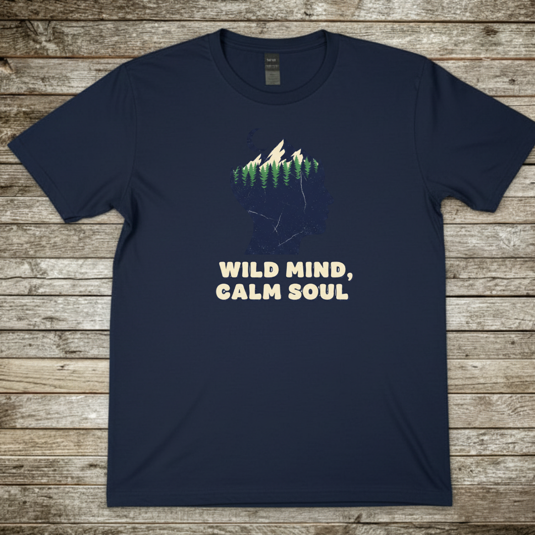 Printify T-Shirt Navy / S Wild Mind, Calm Soul T-Shirt Wild Mind, Calm Soul T-Shirt