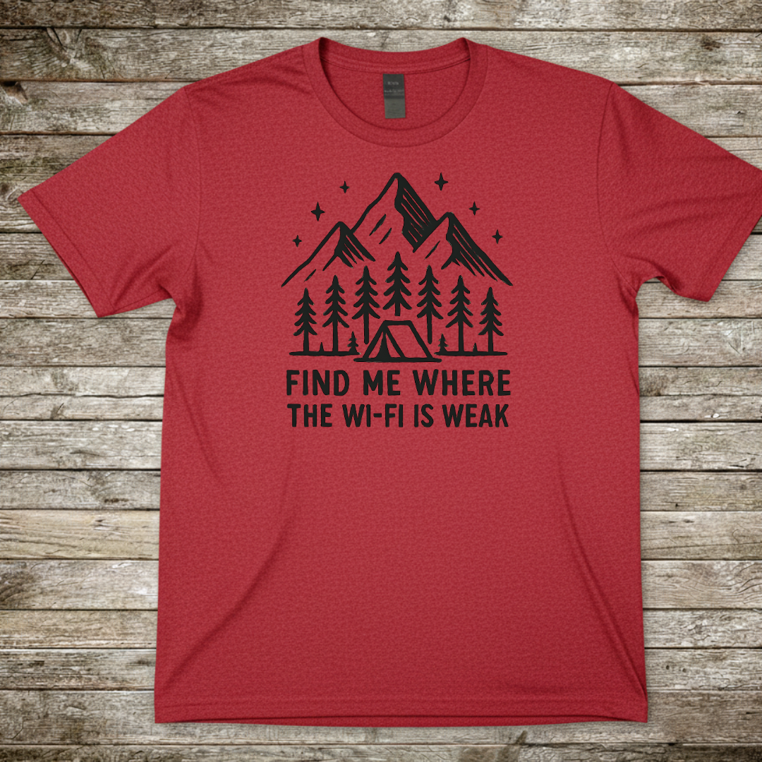 Printify T-Shirt Red / S Find Me Where the Wi‑Fi Is Weak T-Shirt 2 Find Me Where the Wi‑Fi Is Weak T-Shirt 2