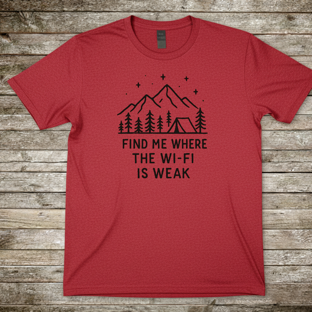Printify T-Shirt Red / S "Find Me Where the Wi‑Fi Is Weak" T-Shirt "Find Me Where the Wi‑Fi Is Weak" T-Shirt