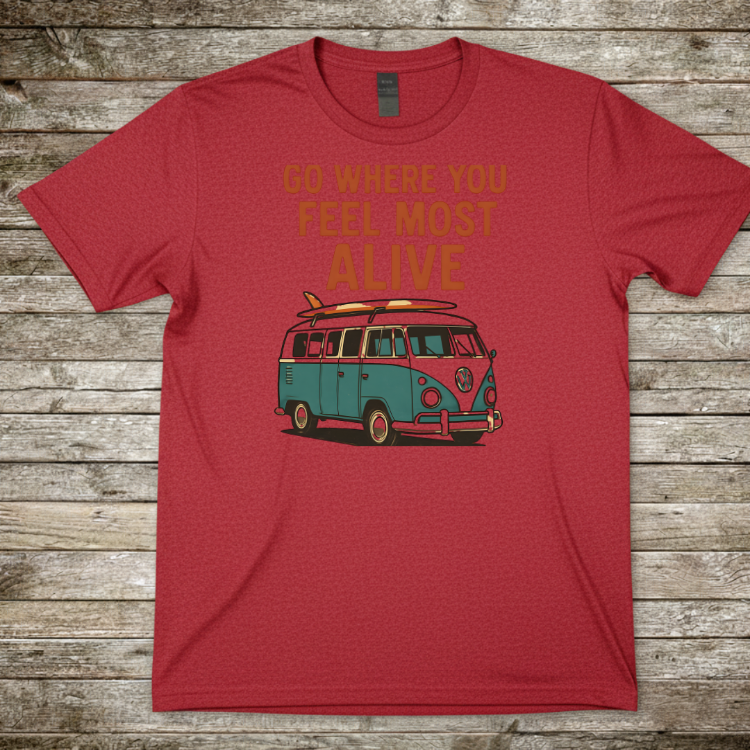 Printify T-Shirt Red / S Go Where You Feel Most Alive Campervan T-Shirt Go Where You Feel Most Alive Campervan T-Shirt