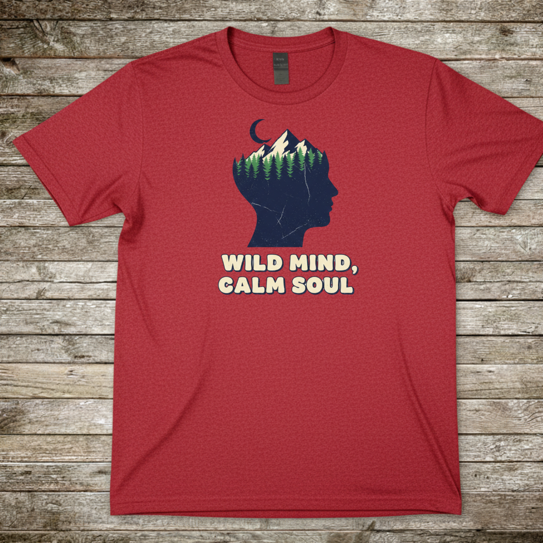 Printify T-Shirt Red / S Wild Mind, Calm Soul T-Shirt Wild Mind, Calm Soul T-Shirt