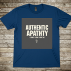 Printify T-Shirt Royal / S Authentic Apathy T-Shirt Authentic Apathy T-Shirt
