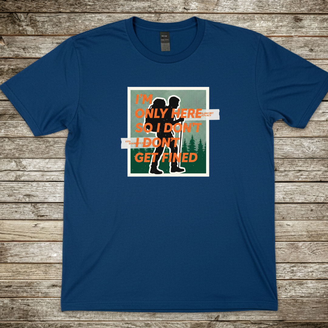 Printify T-Shirt Royal / S I'm Only Here T-Shirt I'm Only Here T-Shirt