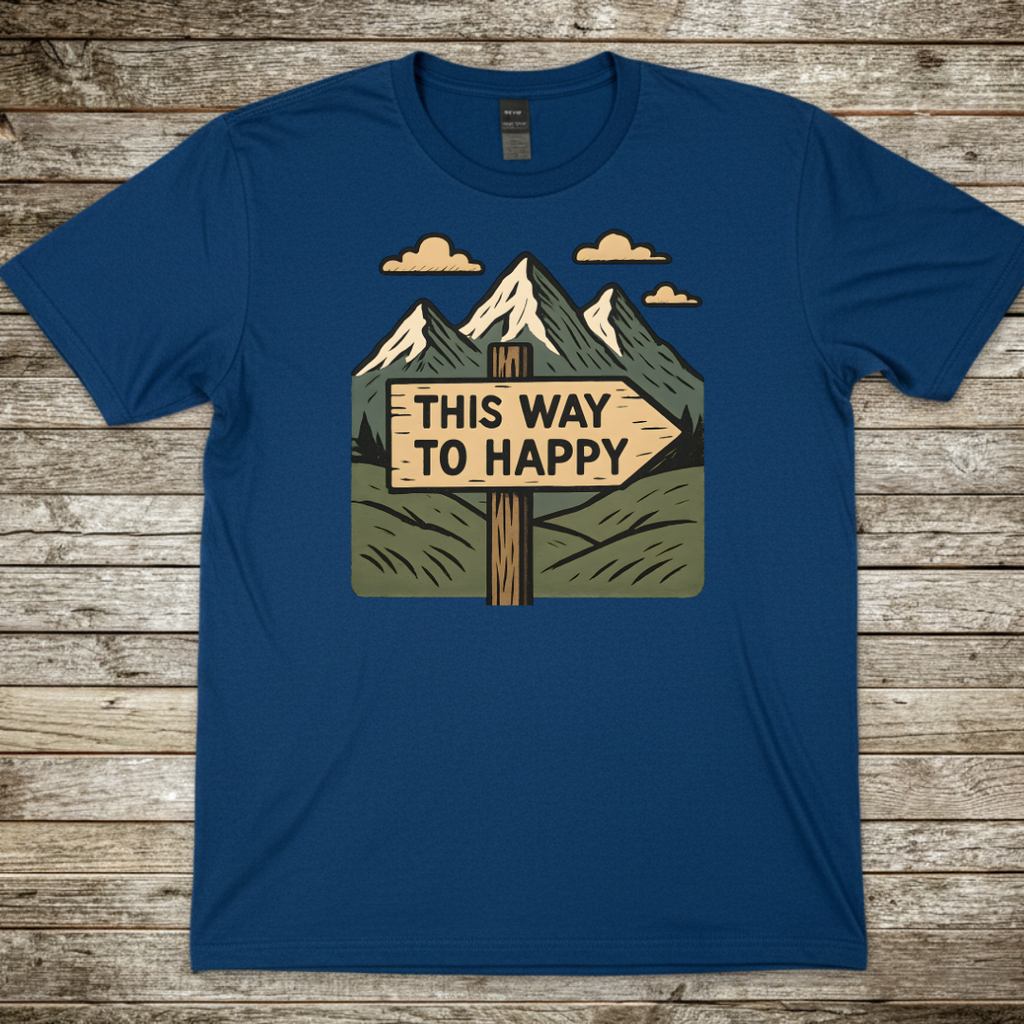 Printify T-Shirt Royal / S "This Way To Happy" T-Shirt "This Way To Happy" T-Shirt