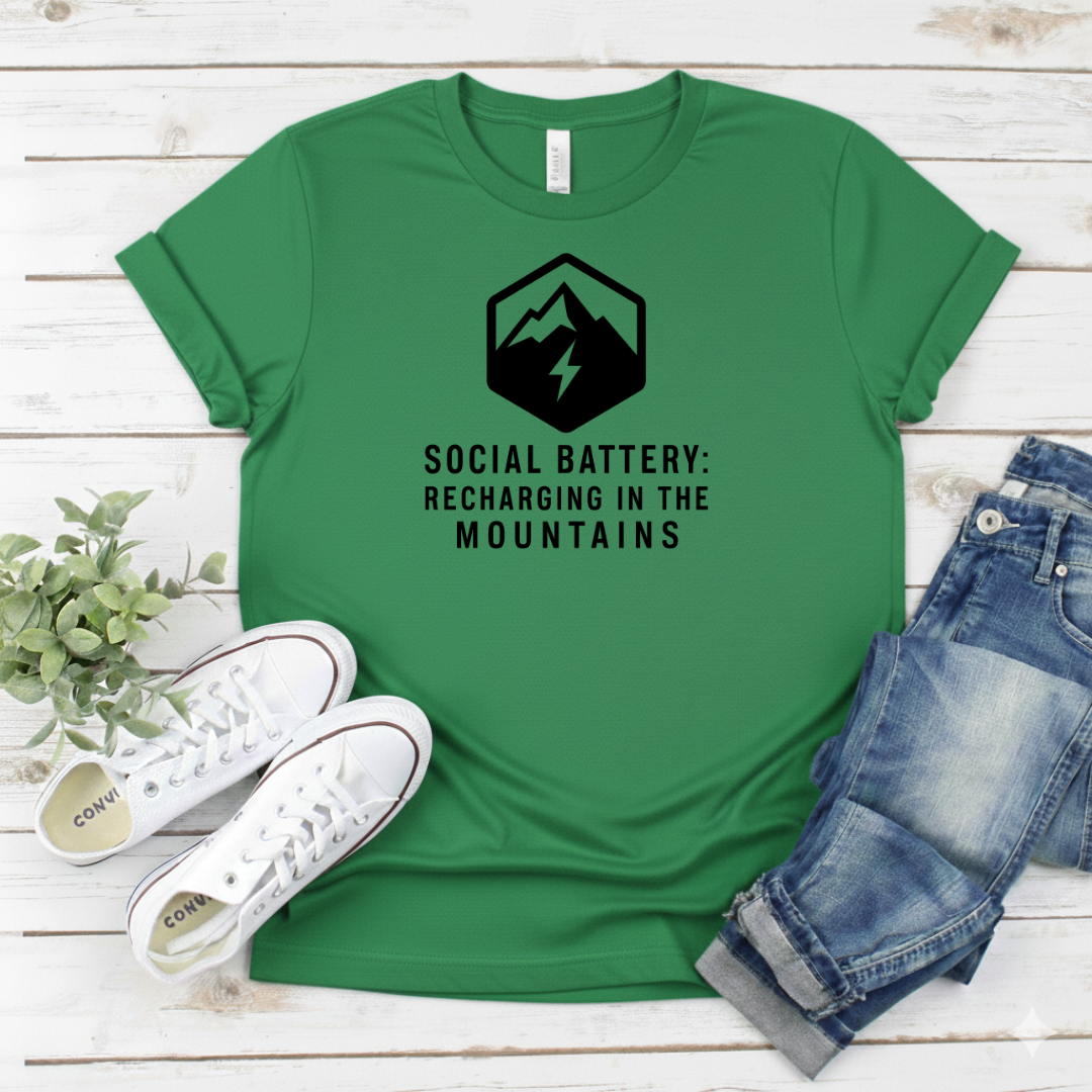 Printify T-Shirt "Social Battery: Recharging in the Mountains" "Social Battery: Recharging in the Mountains"