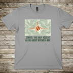 Printify T-Shirt Sport Grey / S Coffee The Only Ascent Before 9am T-Shirt Coffee The Only Ascent Before 9am T-Shirt