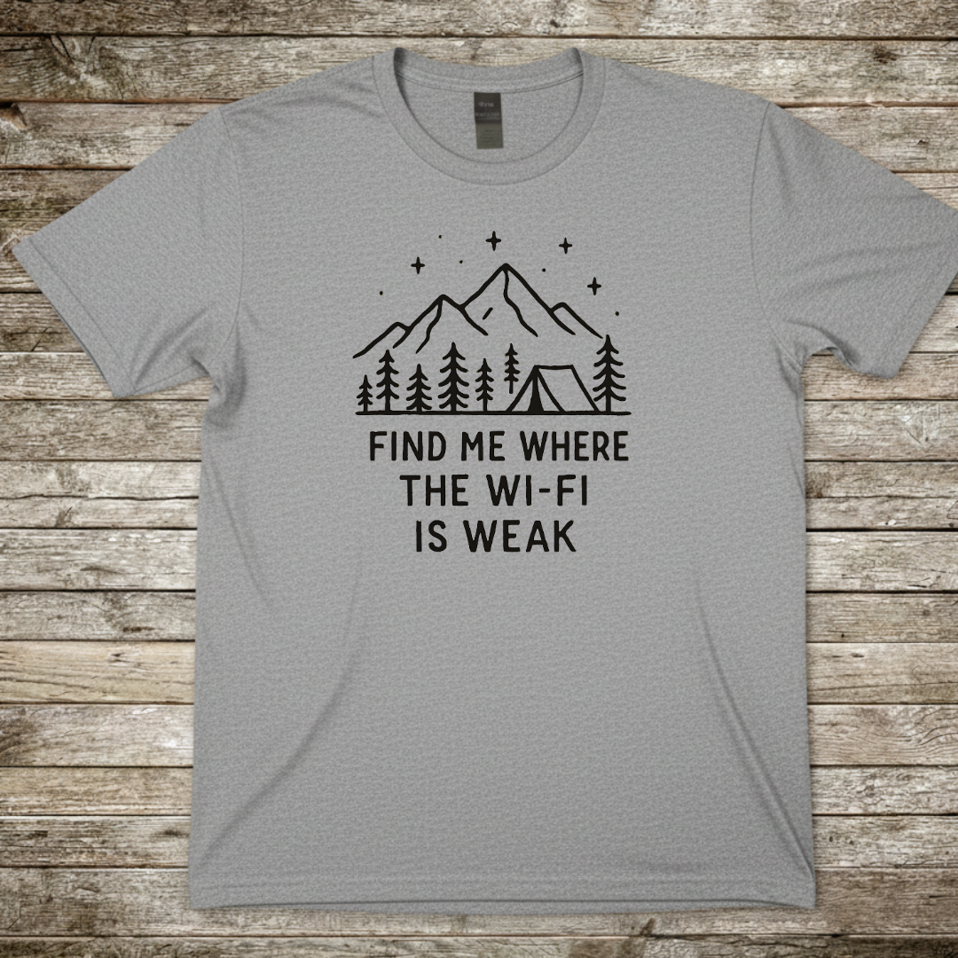 Printify T-Shirt Sport Grey / S "Find Me Where the Wi‑Fi Is Weak" T-Shirt "Find Me Where the Wi‑Fi Is Weak" T-Shirt