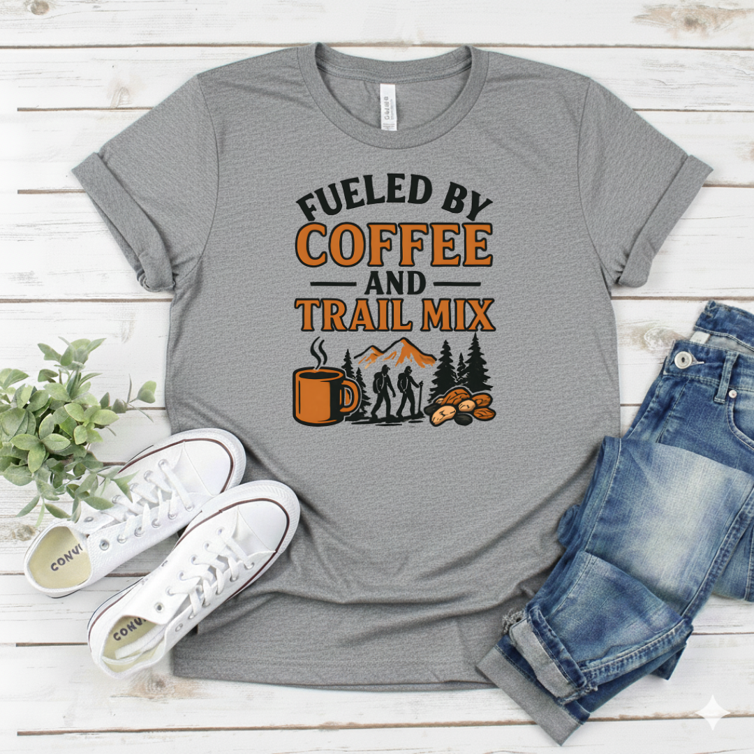 Printify T-Shirt Sport Grey / S Fueled By Coffee and Trail Mix T-Shirt Fueled By Coffee and Trail Mix T-Shirt
