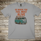 Printify T-Shirt Sport Grey / S Go Where You Feel Most Alive Campervan T-Shirt Go Where You Feel Most Alive Campervan T-Shirt