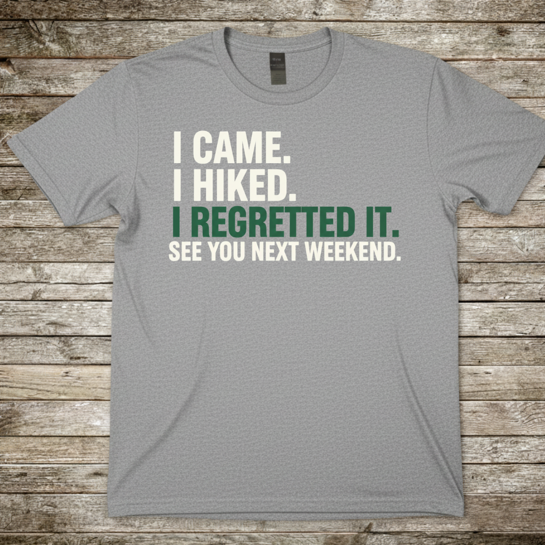 Printify T-Shirt Sport Grey / S I Came, I Hiked T-Shirt I Came, I Hiked T-Shirt