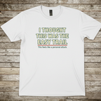 Printify T-Shirt White / S Easy Trail T-Shirt Easy Trail T-Shirt