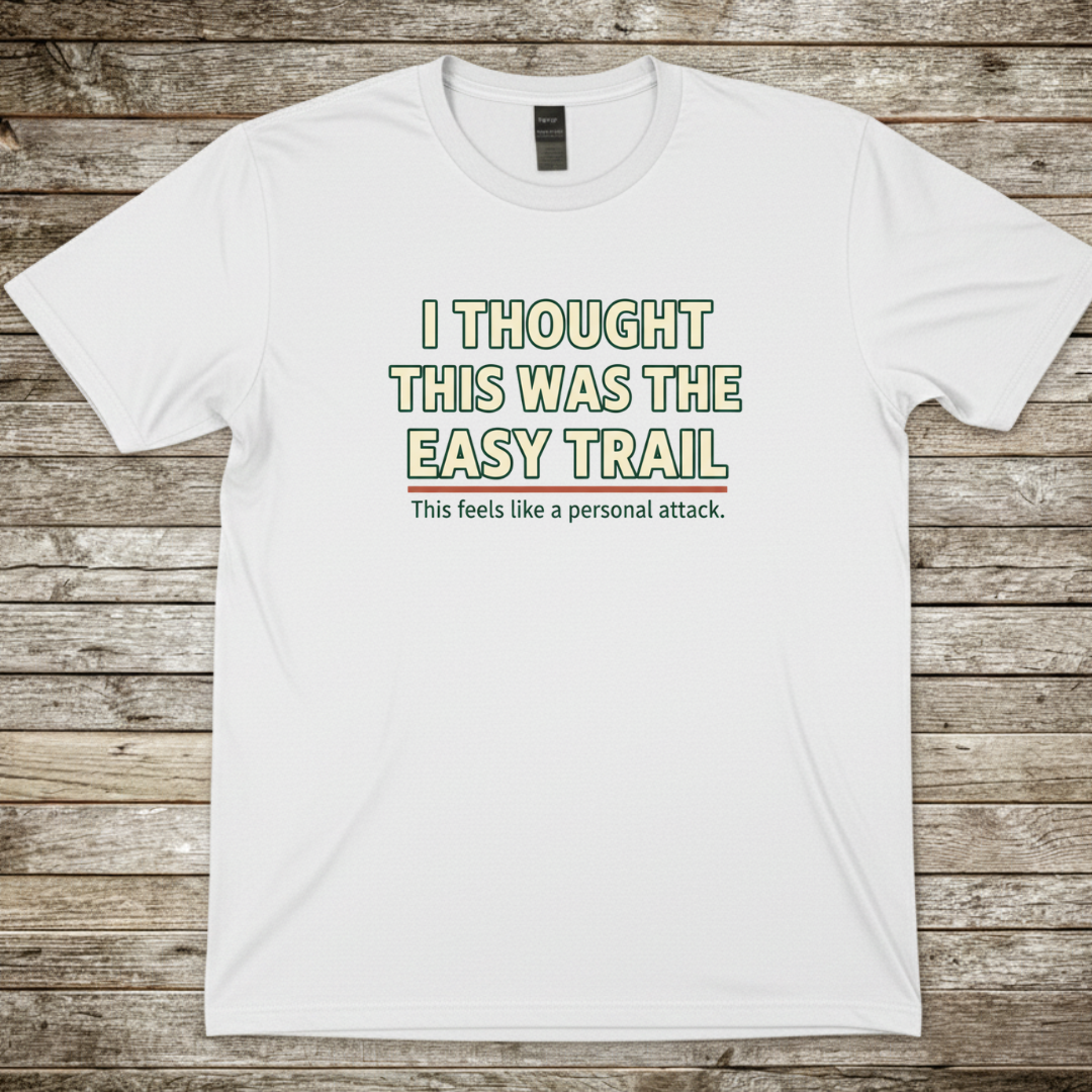 Printify T-Shirt White / S Easy Trail T-Shirt Easy Trail T-Shirt
