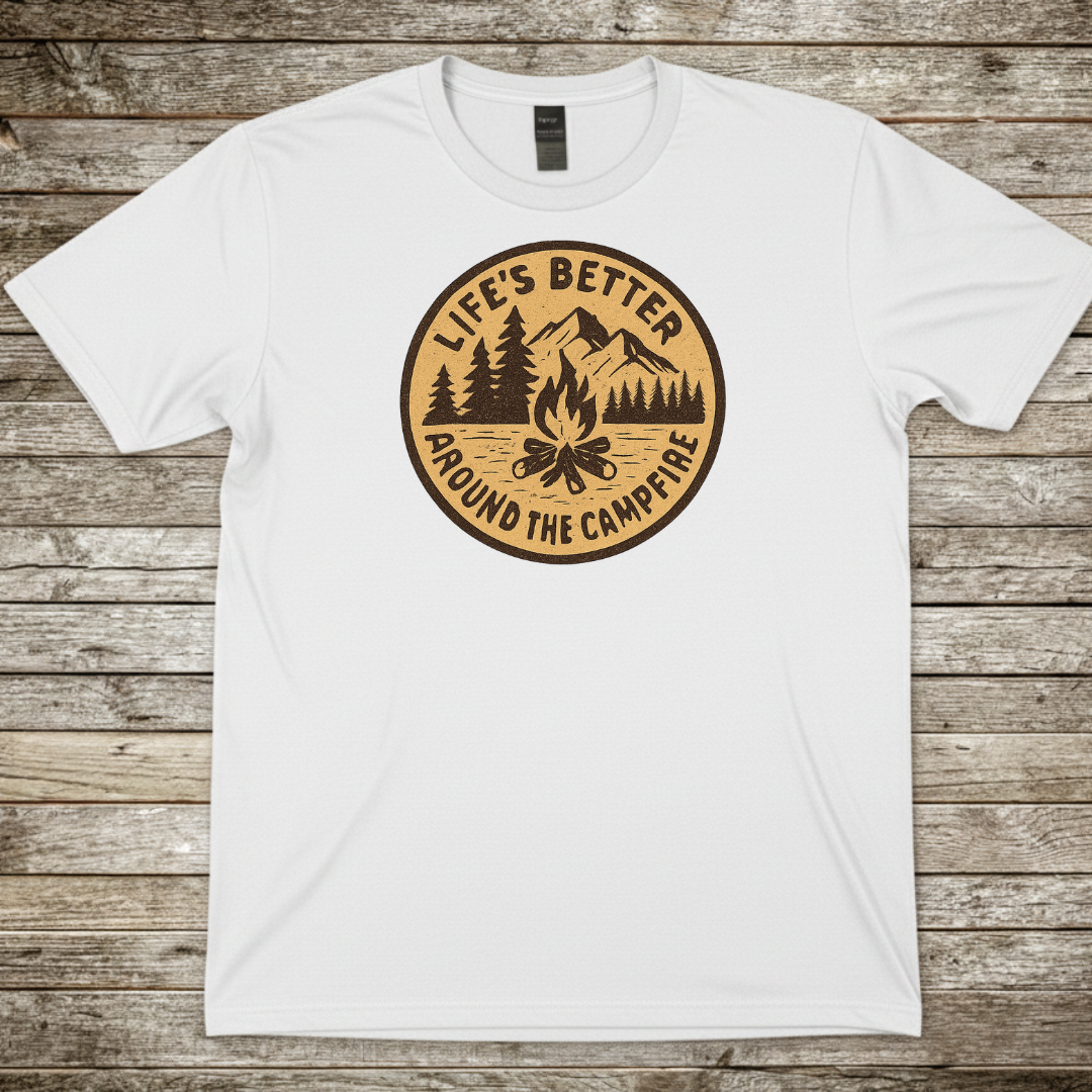 Printify T-Shirt White / S "Life’s Better Around the Campfire" T-Shirt "Life’s Better Around the Campfire" T-Shirt
