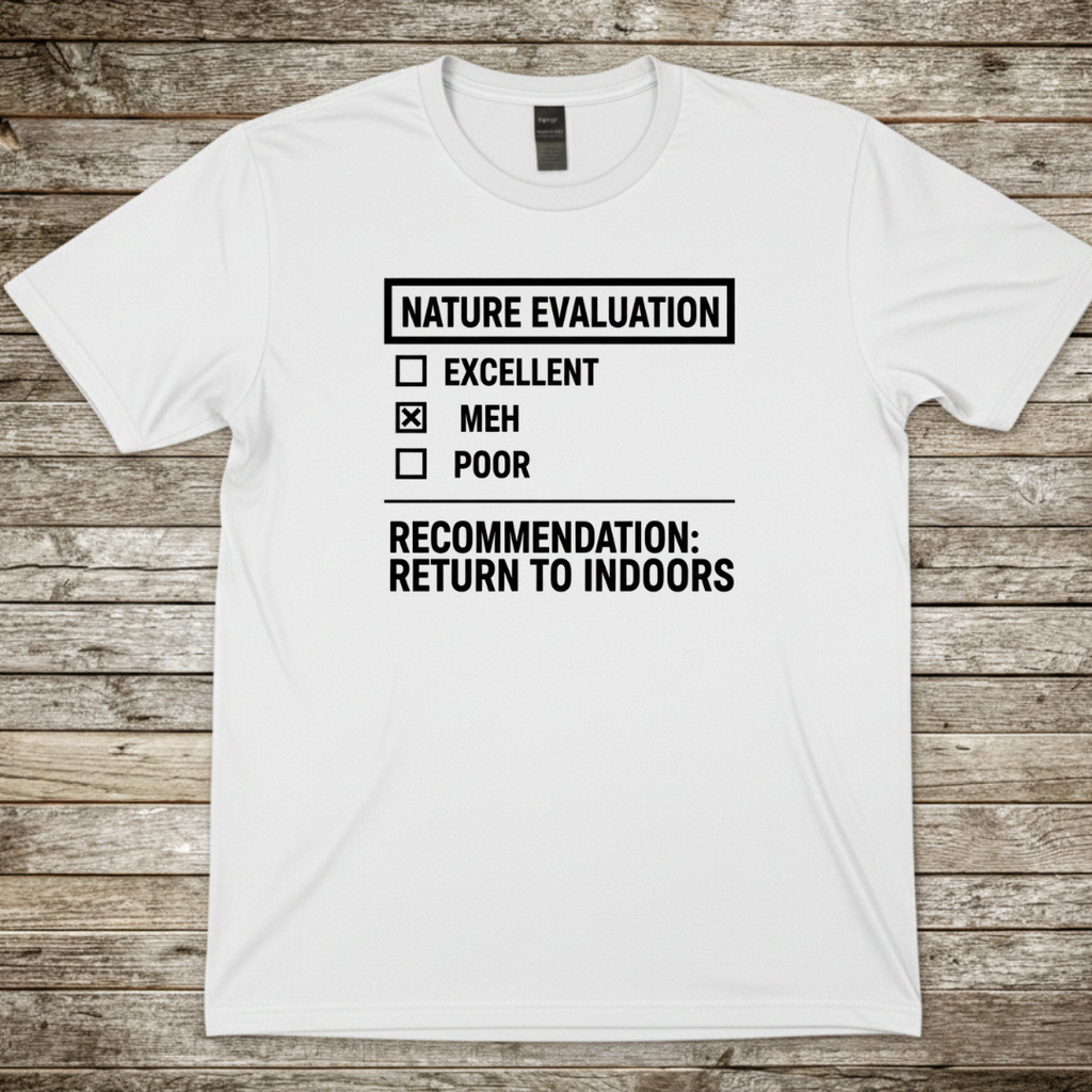 Printify T-Shirt White / S Nature Evaluation T-Shirt Nature Evaluation T-Shirt