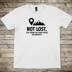 Printify T-Shirt White / S Not Lost T-Shirt Not Lost T-Shirt