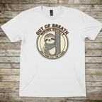 Printify T-Shirt White / S Out of Breath T-Shirt Out of Breath T-Shirt