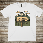 Printify T-Shirt White / S "This Way To Happy" T-Shirt "This Way To Happy" T-Shirt