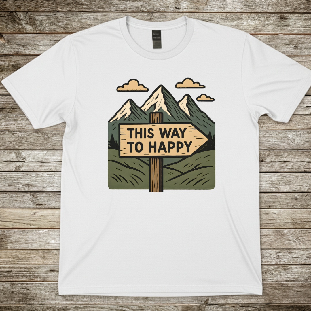 Printify T-Shirt White / S "This Way To Happy" T-Shirt "This Way To Happy" T-Shirt
